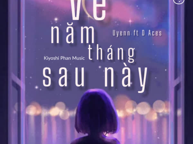 Về Năm Tháng Sau Này (Single)