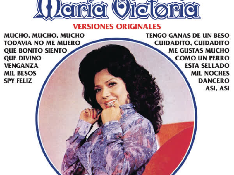 15 Éxitos Con María Victoria - Versiones Originales