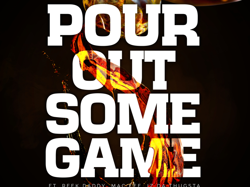 Pour out Some Game (Single)