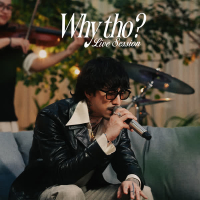 ไม่อยากให้เป็นเขา (Why Tho?) (Live Session) (Single)