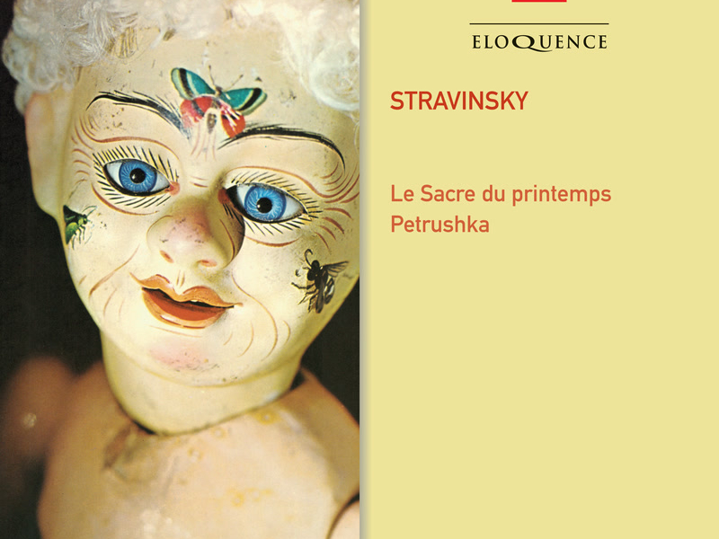 Stravnisky: Le sacre du Printemps; Petrushka