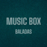 Music Box (Baladas)