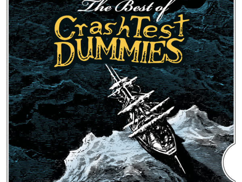 The Best Of Crash Test Dummies