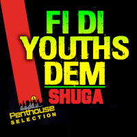 Fi The Youths Dem (Single)