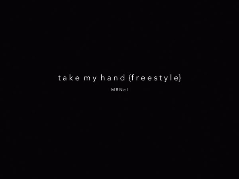 Take My Hand (Freestyle) (Single)