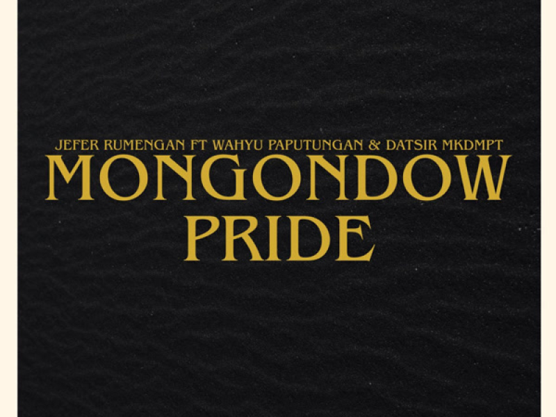 Mongondow Pride (Single)