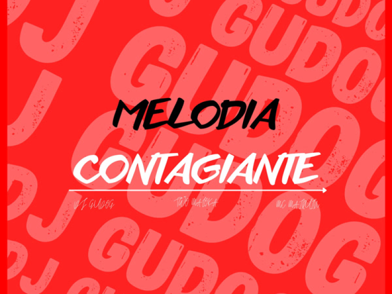 Melodia Contagiante (Single)