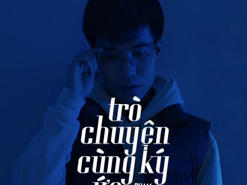 Trò Chuyện Cùng Ký Ức (Single)