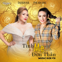 Thúy Nga Music Box 31: Thanh Hà, Kỳ Duyên, Phi Nhung