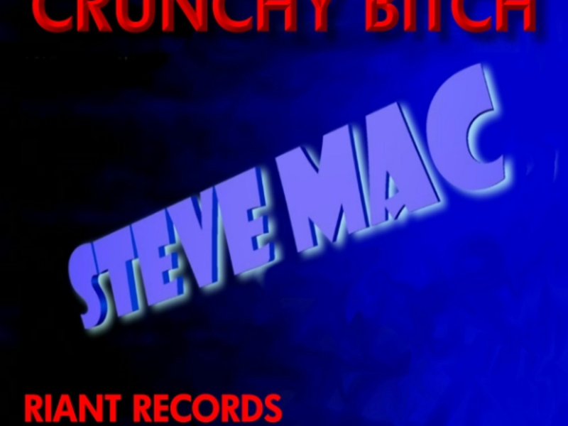 Crunchy Bitch (Single)