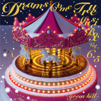 DREAMS COME TRUE Music Box Vol.6.5 - Green Hill - (EP)