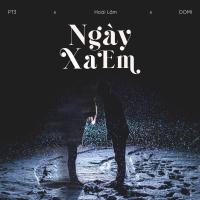 NGÀY XA EM (Single)