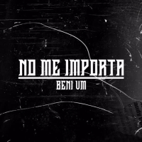 No Me Importa (Single)