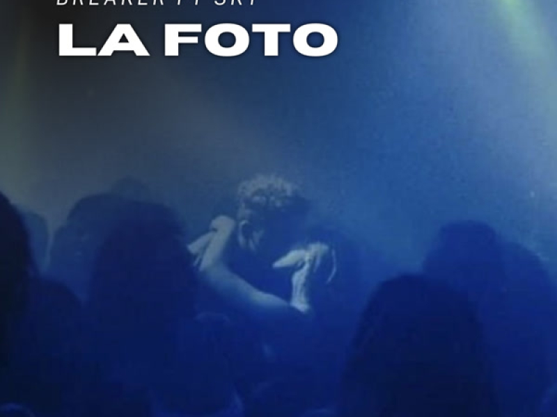LA FOTO (Single)