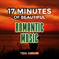 17 Minutes Of Beautiful Romantic Music (Single)