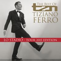 TZN -The Best Of Tiziano Ferro (Lo Stadio Tour 2015 Edition)