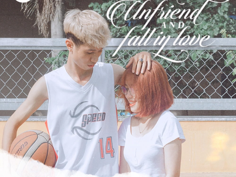 Unfriend And Fall In Love (Single)