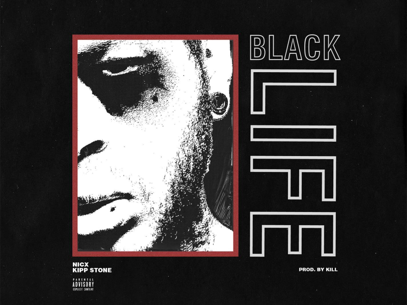 Black Life (feat. Kipp Stone) (Single)