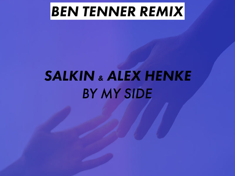 By My Side (Ben Tenner Remix) (Single)