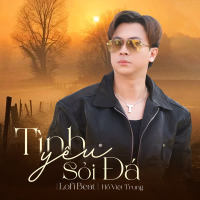 Tình Yêu Sỏi Đá (Beat) [Lofi Mix] (Single)