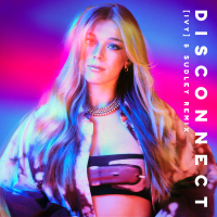 Disconnect ([IVY] & Sudley Remix) (Single)
