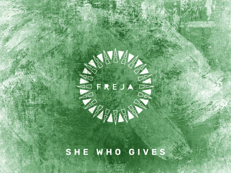 She Who Gives (Single)