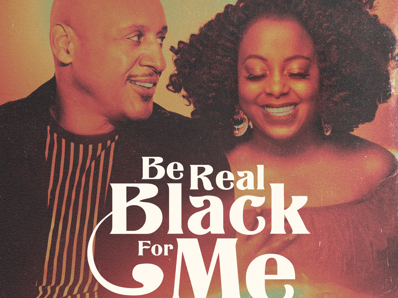 Be Real Black For Me (Single)