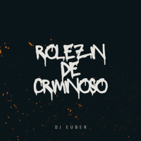Rolezin de criminoso (Single)
