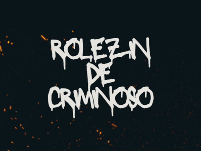 Rolezin de criminoso (Single)