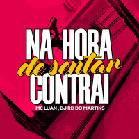 Na Hora de Sentar Contrai (Single)
