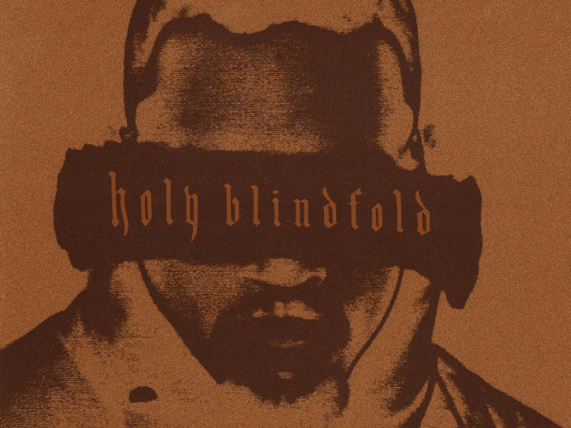 Holy Blindfold (Single)