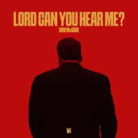 Lord Can You Hear Me? (Single)