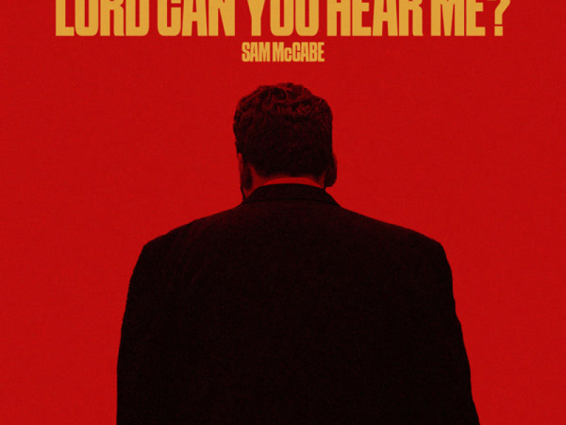 Lord Can You Hear Me? (Single)