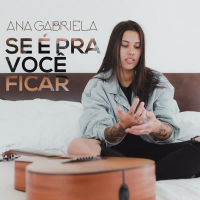 Se É Pra Você Ficar (Single)