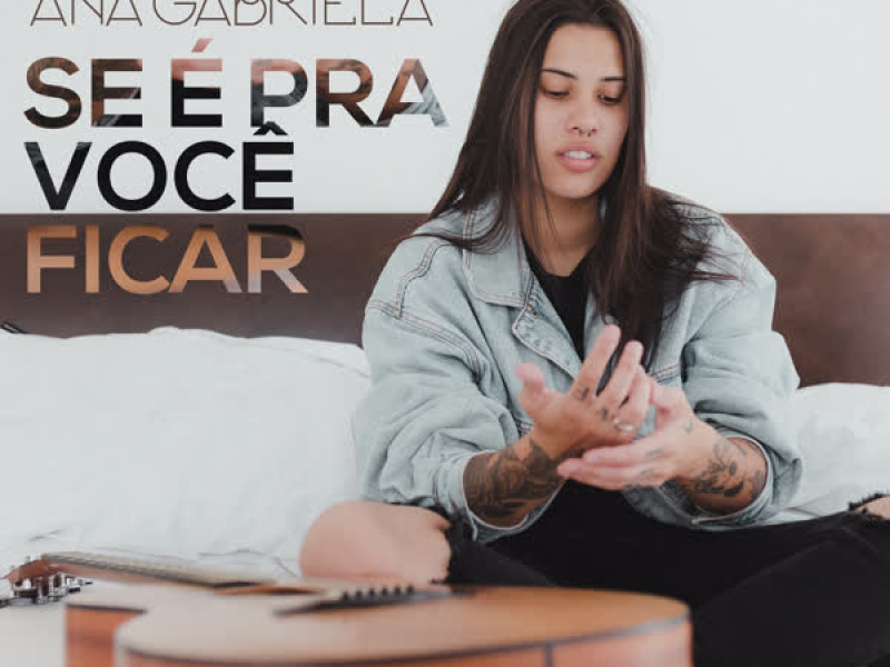 Se É Pra Você Ficar (Single)