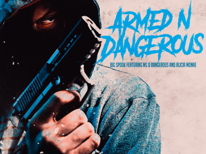 Armed n Dangerous (Single)