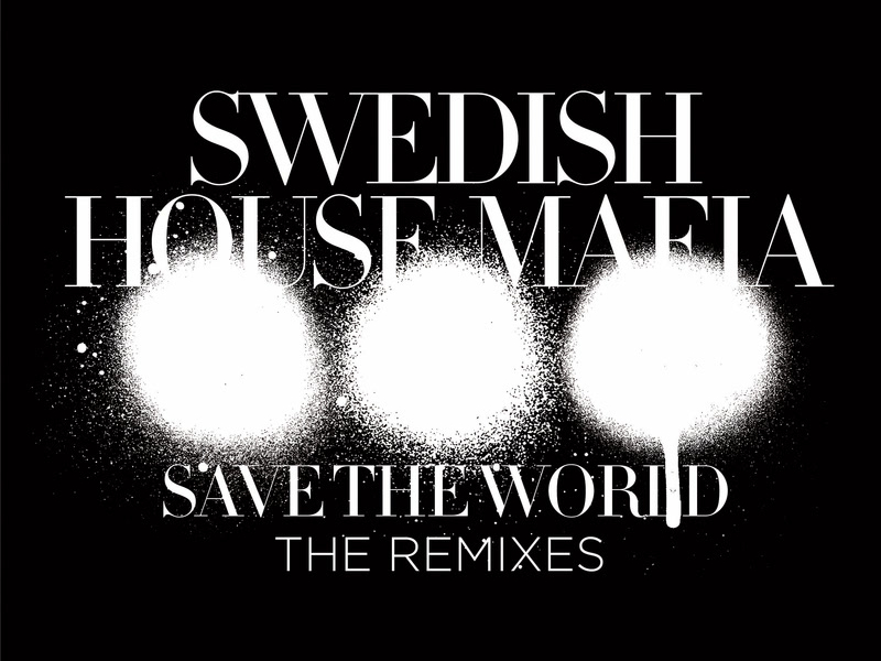 Save The World (The Remixes) (Single)