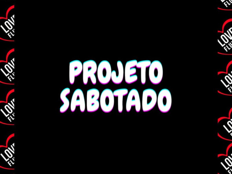 Projeto Sabotado (Single)