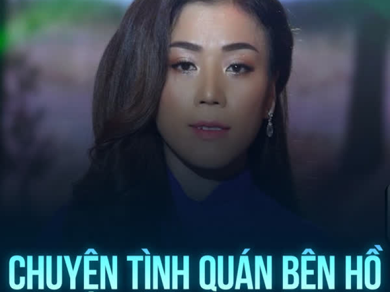 Chuyện Tình Quán Bên Hồ (Single)
