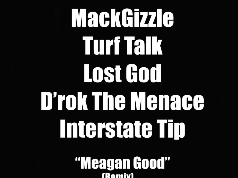 Meagan Good (Remix)