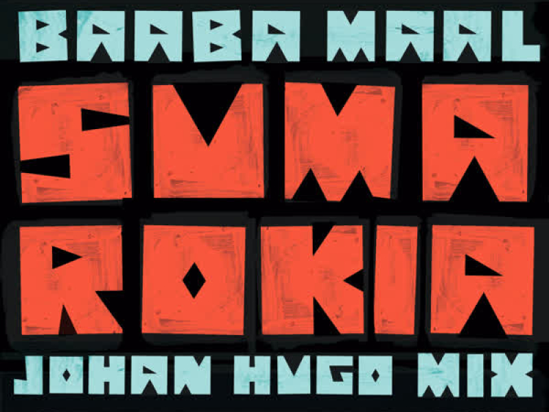 Suma Rokia (Johan Hugo Club Mix) (Single)