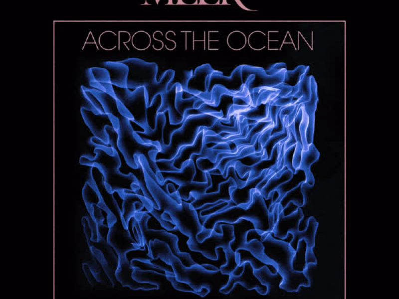 Across the Ocean (Single)