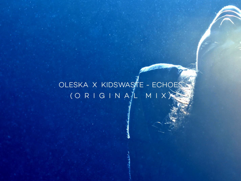 Echoes (Original Mix) (Single)