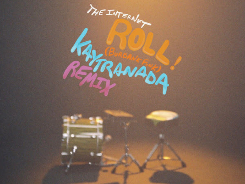 Roll (Burbank Funk) (KAYTRANADA Remix) (Single)