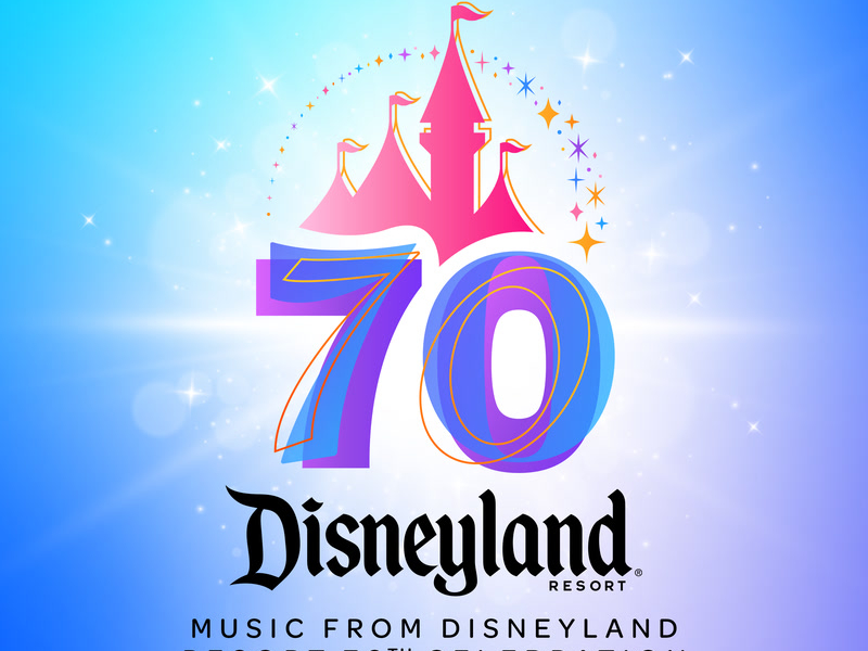 Music from Disneyland Resort 70th Celebration