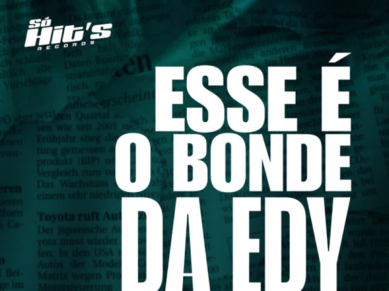 Esse é o Bonde da Edy (Single)