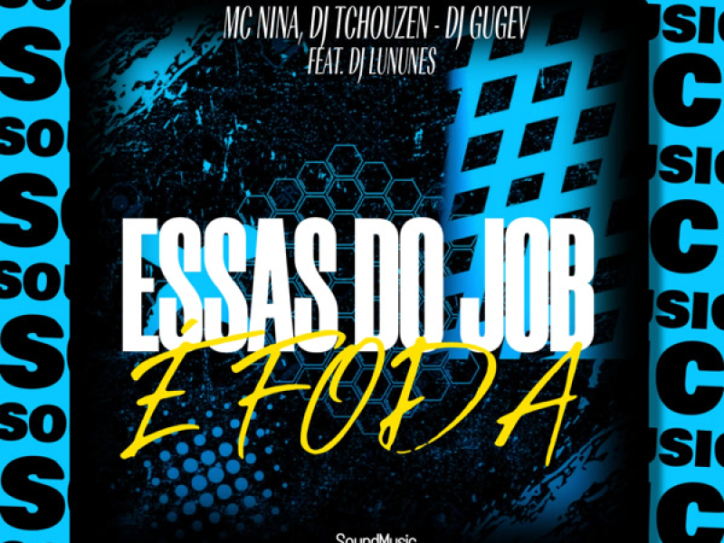 ESSAS DO JOB É FODA (Single)