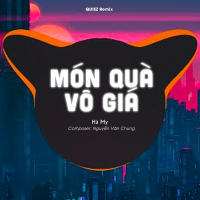 Món Quà Vô Giá (QUIEZ Remix) (Single)