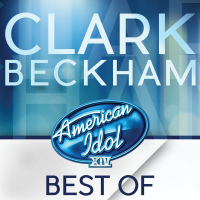 American Idol Season 14: Best Of Clark Beckham (EP)
