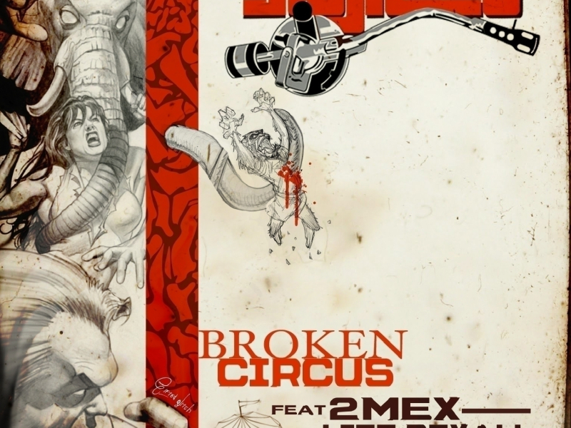 Broken Circus (feat. 2MEX, Life Rexall, & Ariano)